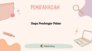 Siapa Pendengar Pidato