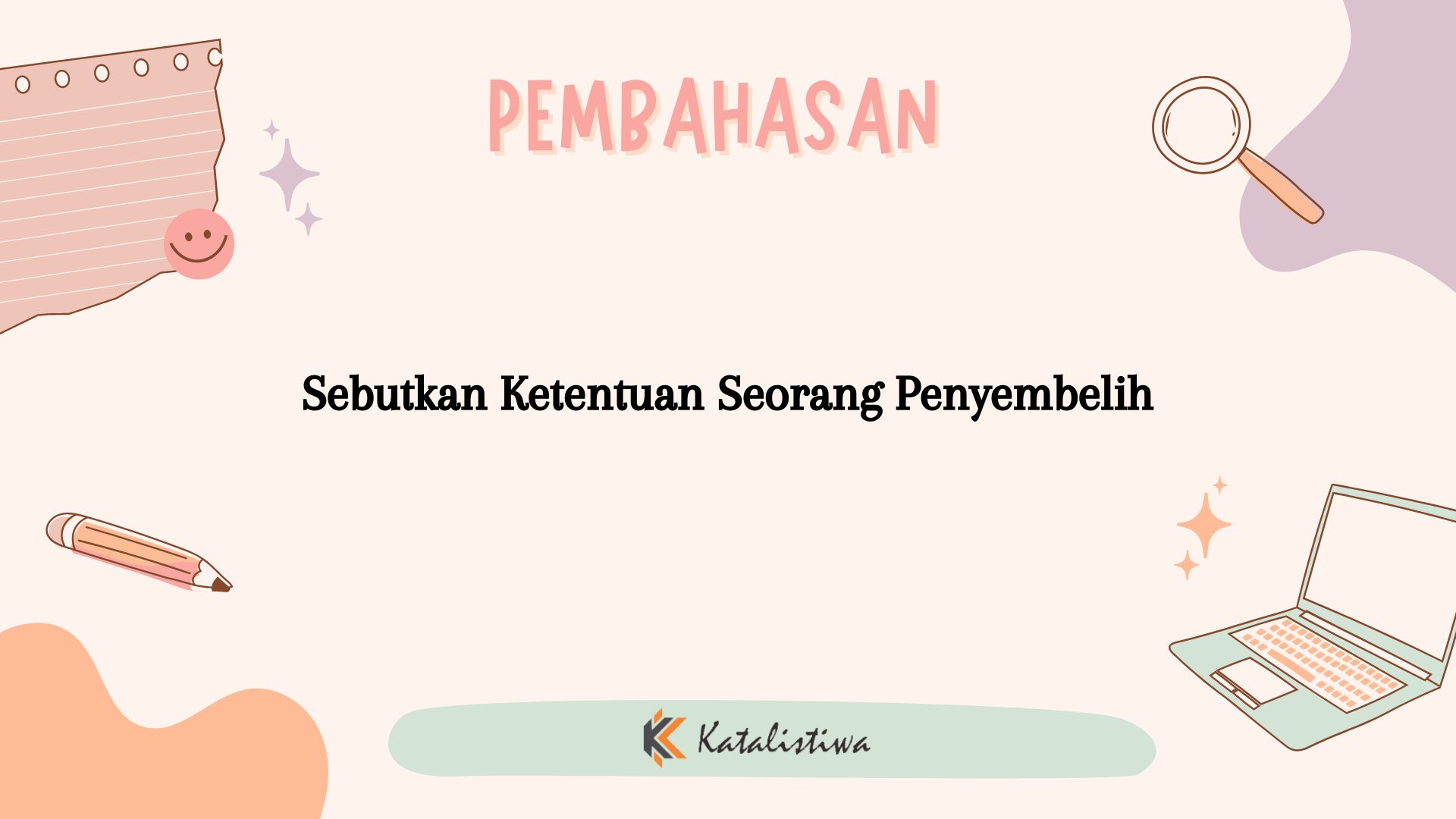 Sebutkan Ketentuan Seorang Penyembelih