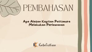Apa Alasan Kapitan Pattimura Melakukan Perlawanan