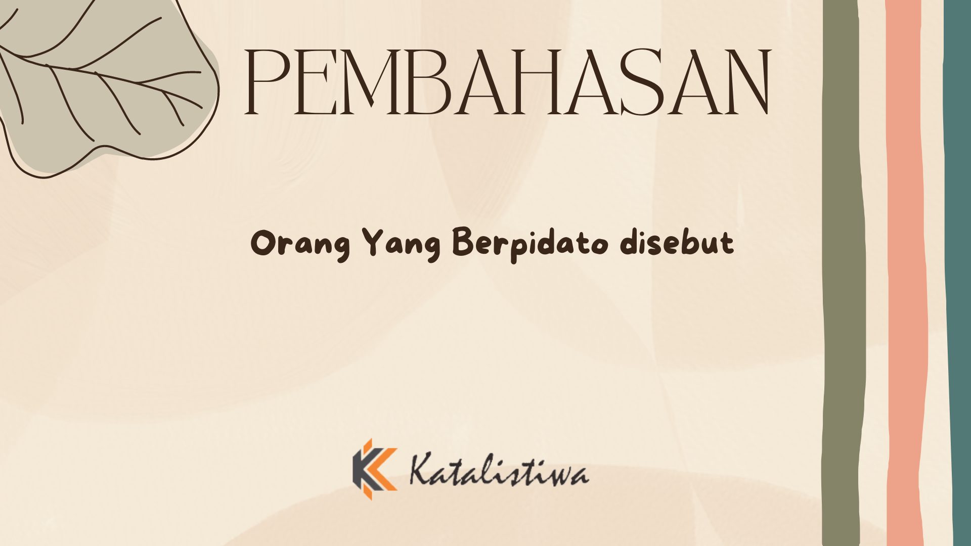 Orang Yang Berpidato disebut