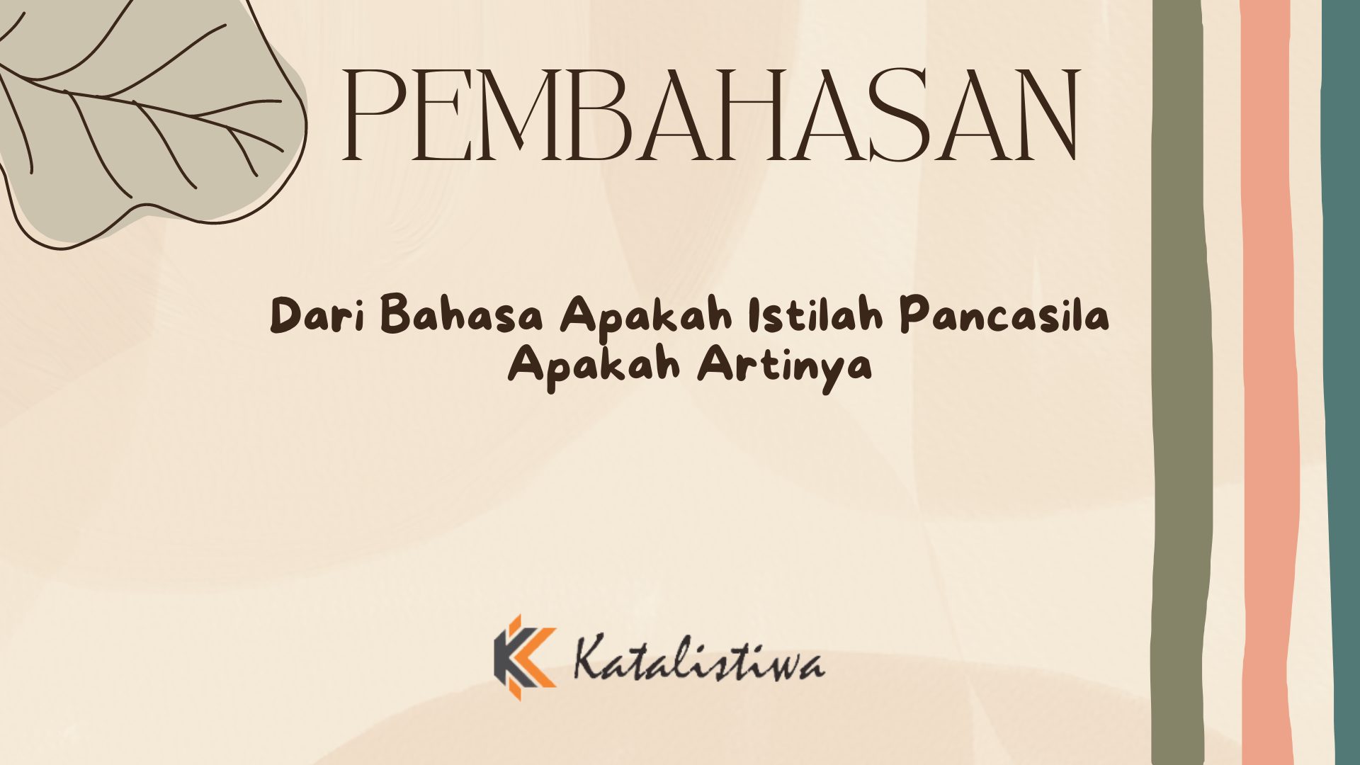 Dari Bahasa Apakah Istilah Pancasila Apakah Artinya