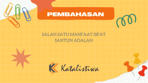 Salah Satu Manfaat Sifat Santun Adalah