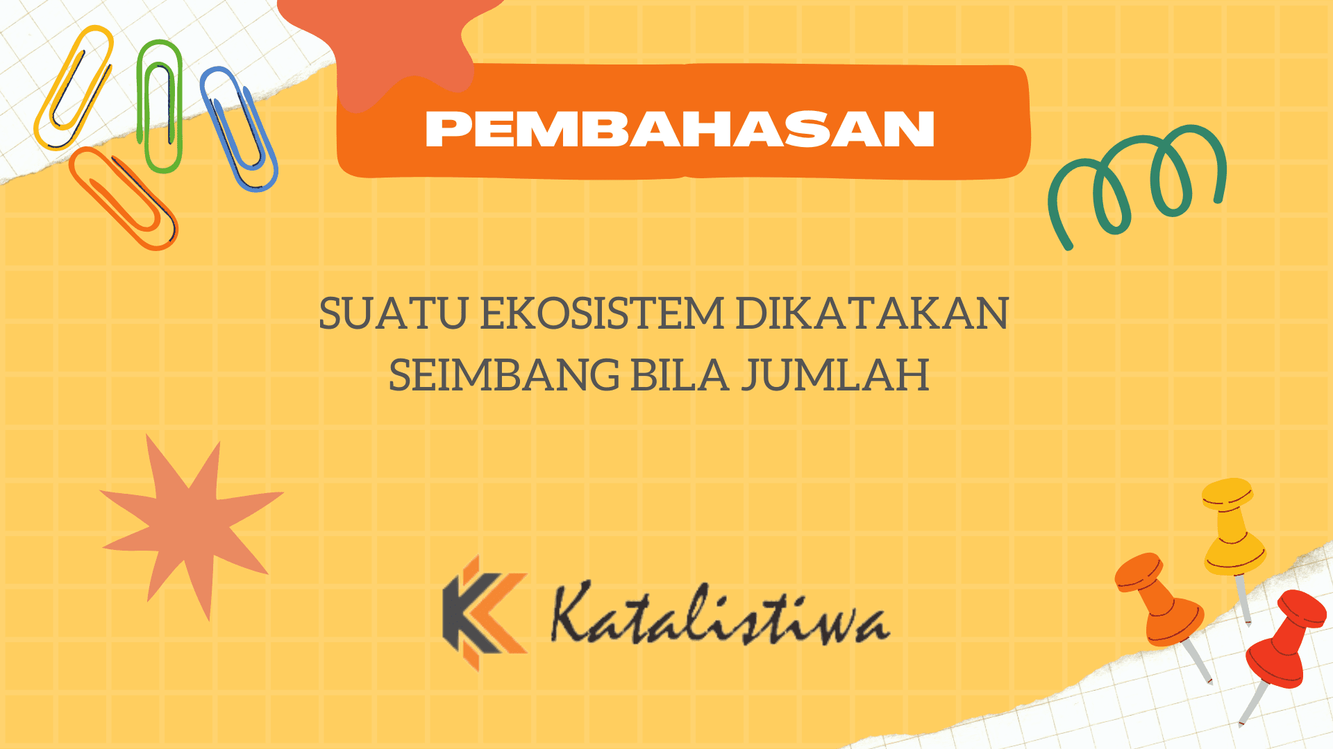 Suatu Ekosistem Dikatakan Seimbang Bila Jumlah