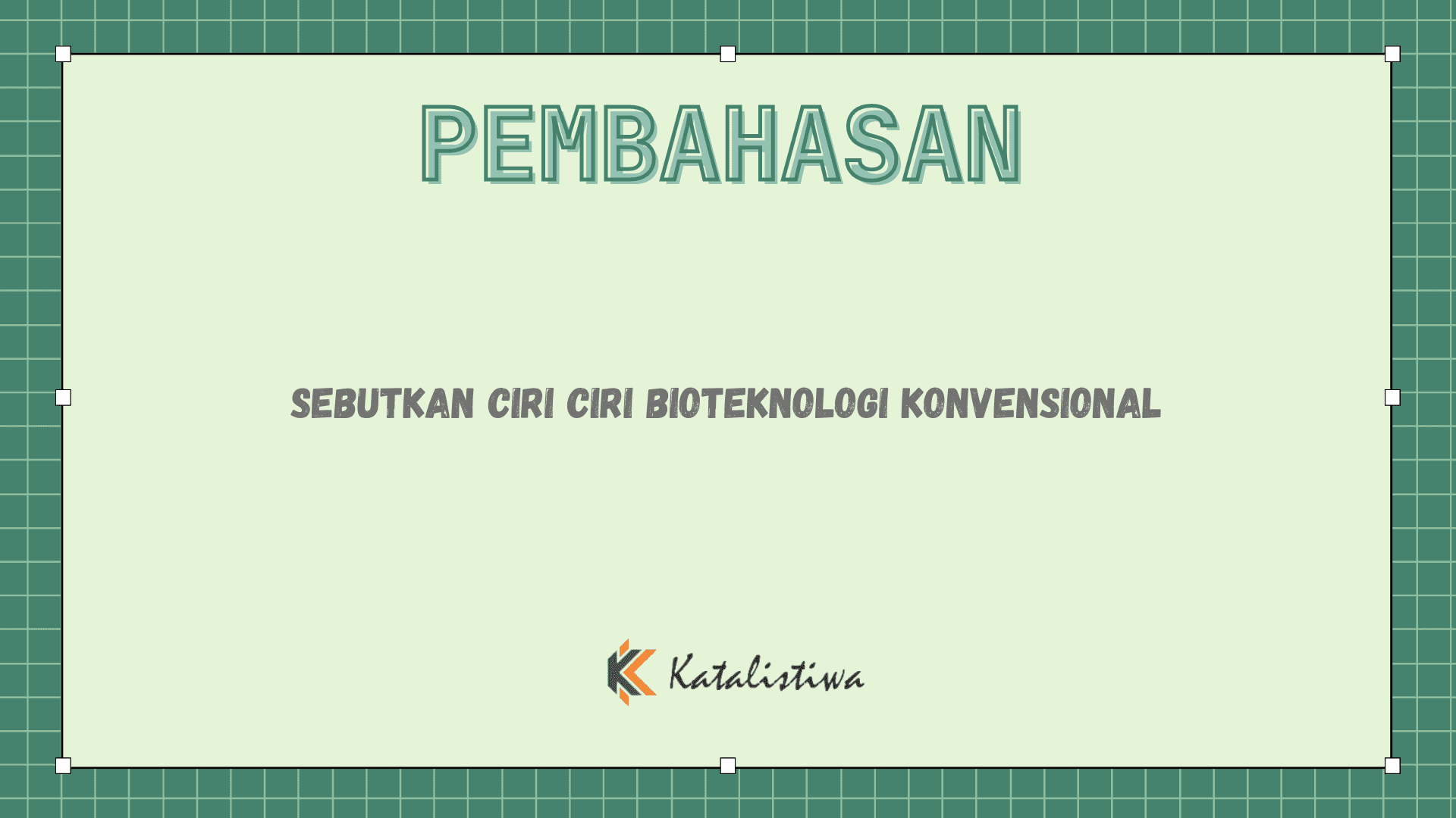 Sebutkan Ciri Ciri Bioteknologi Konvensional