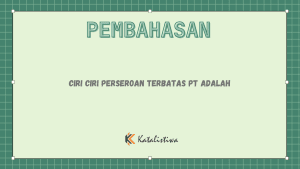 Ciri Ciri Perseroan Terbatas PT Adalah