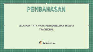 Jelaskan Tata Cara Penyembelihan Secara Tradisional