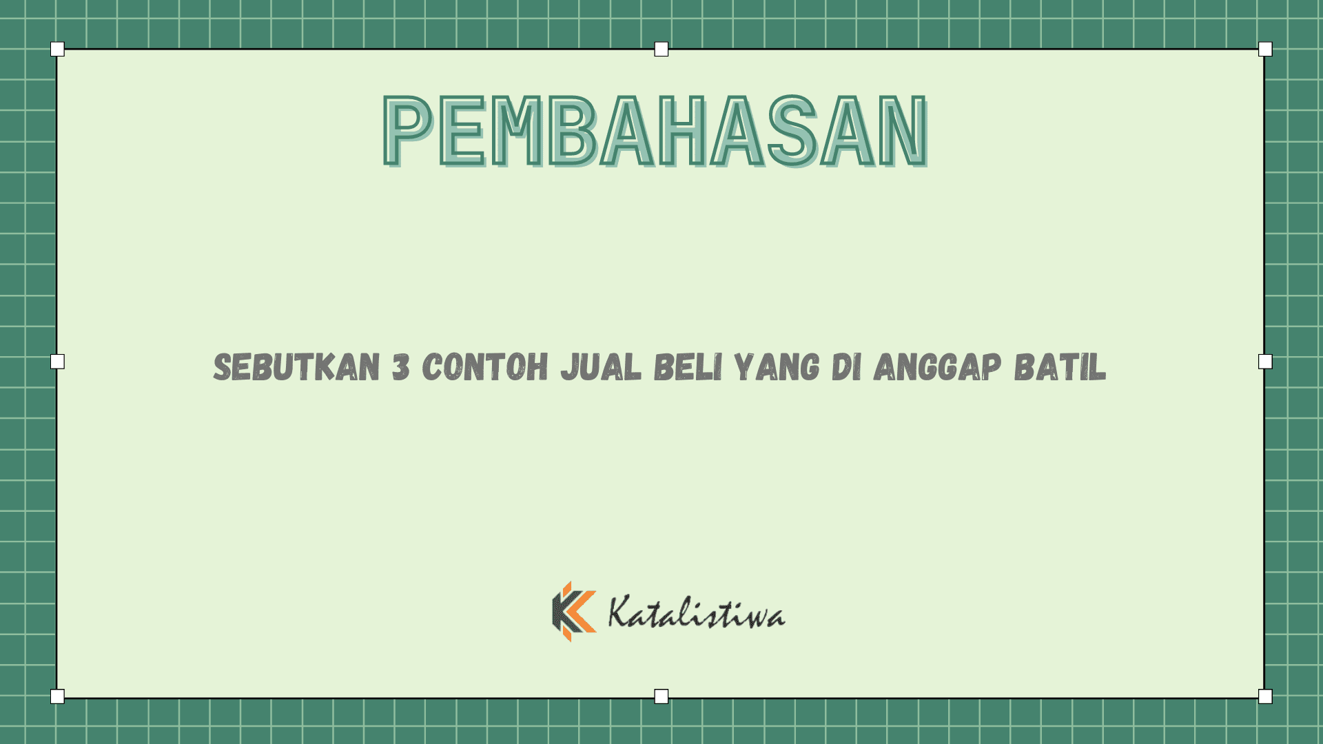 Sebutkan 3 Contoh Jual Beli Yang di Anggap Batil