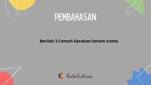 Berilah 3 Contoh Gerakan Senam Irama