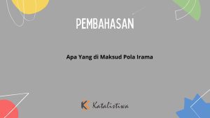 Apa Yang di Maksud Pola Irama
