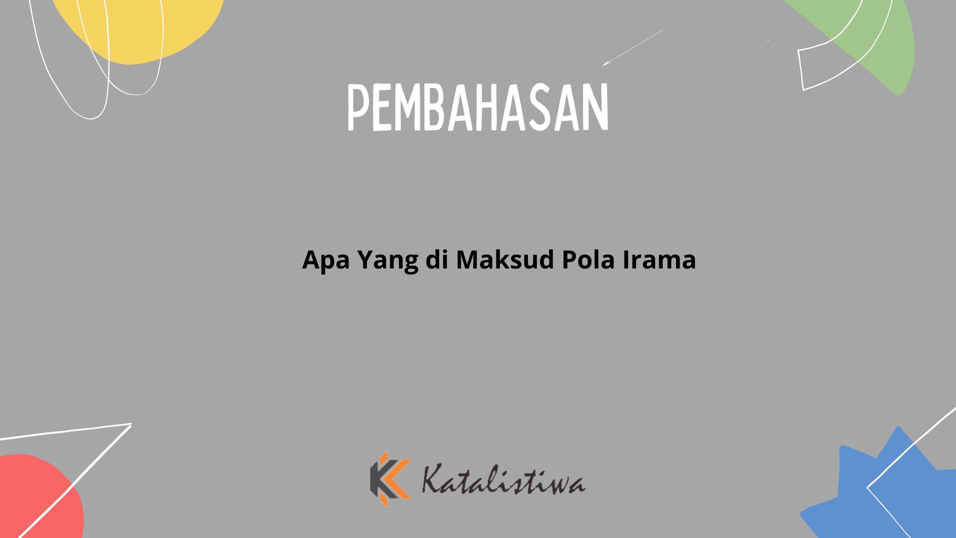 Apa Yang di Maksud Pola Irama