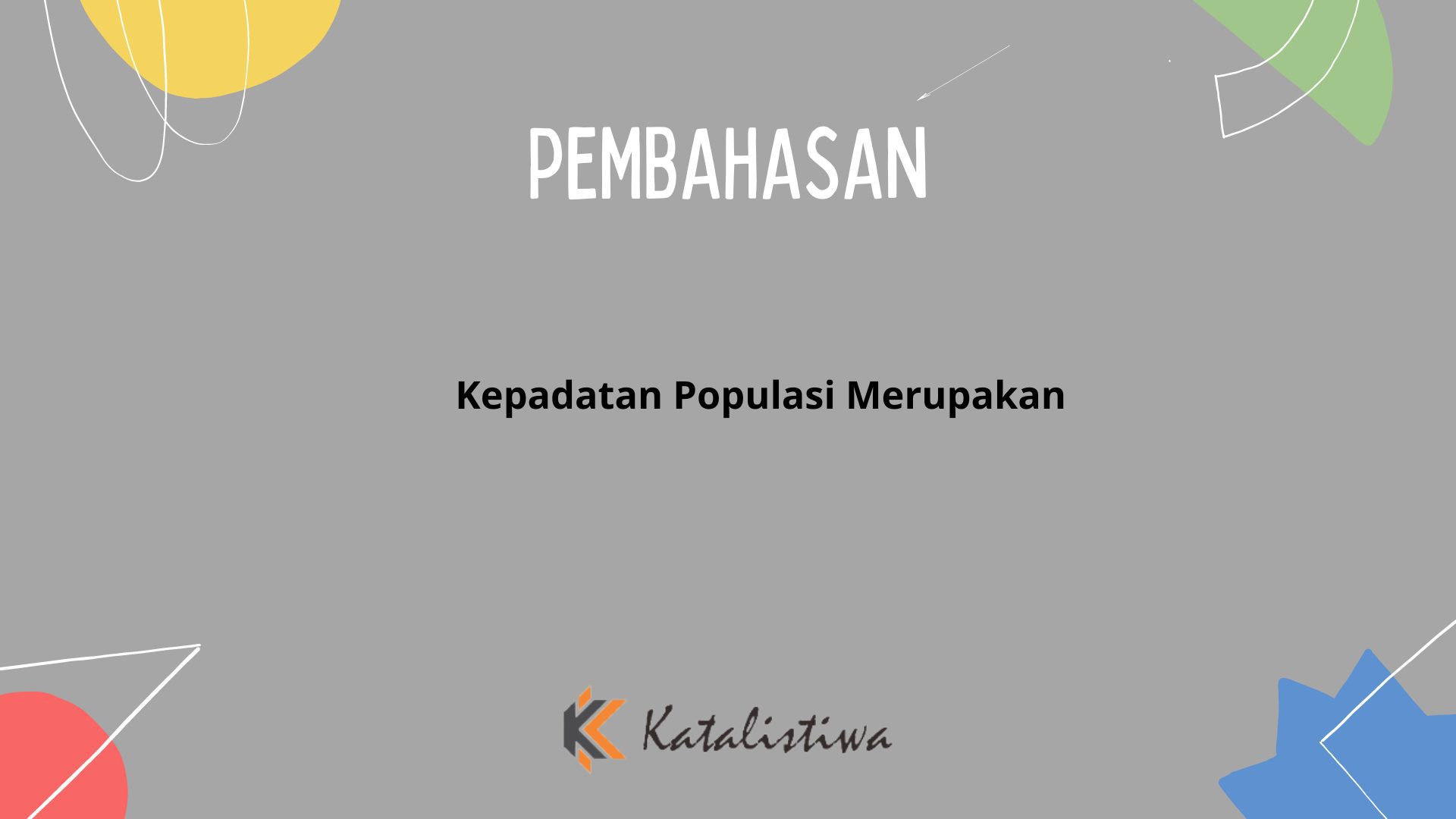Kepadatan Populasi Merupakan