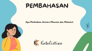 Apa Perbedaan Antara Manusia dan Malaikat