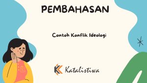 Contoh Konflik Ideologi