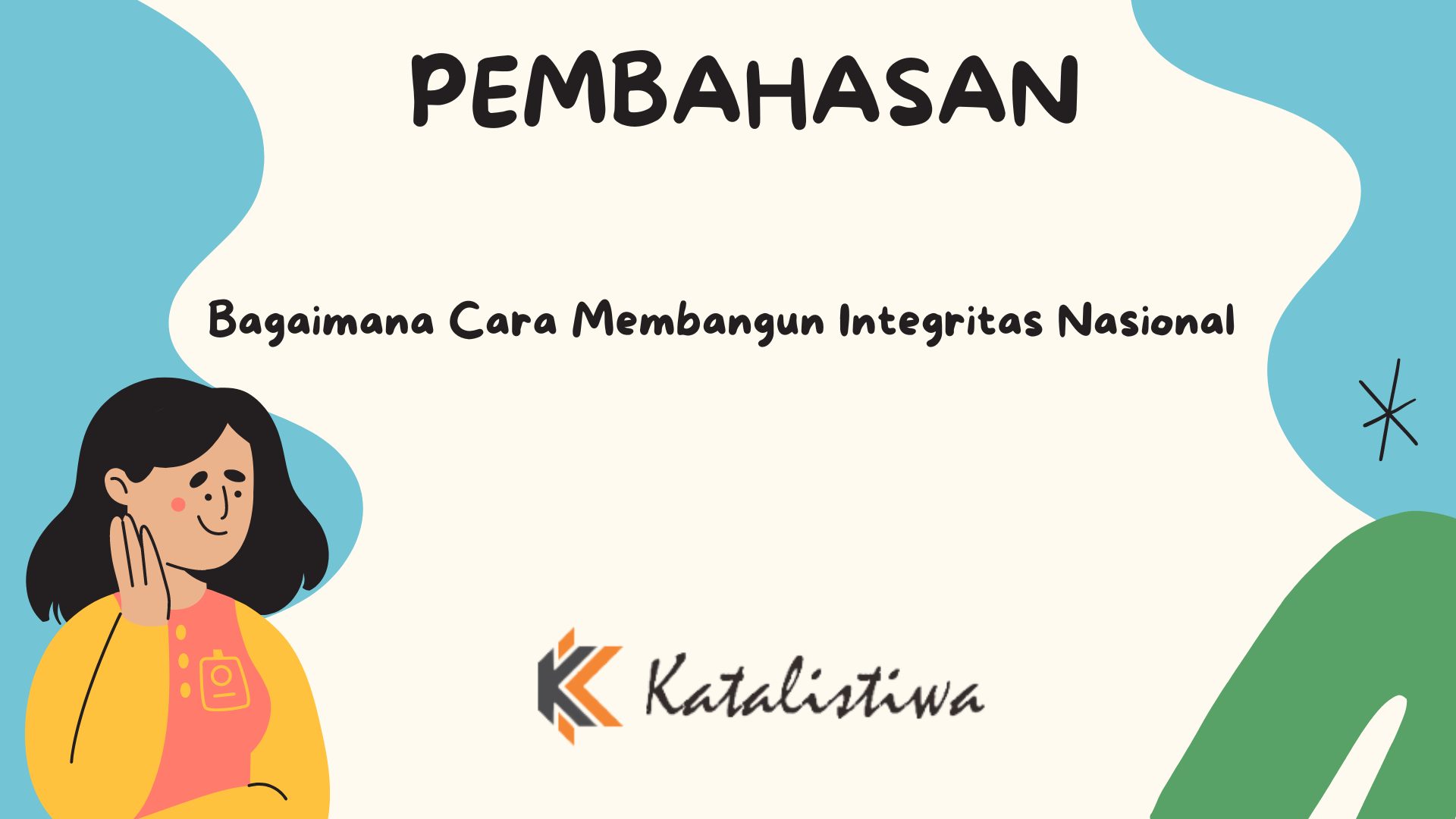Bagaimana Cara Membangun Integritas Nasional