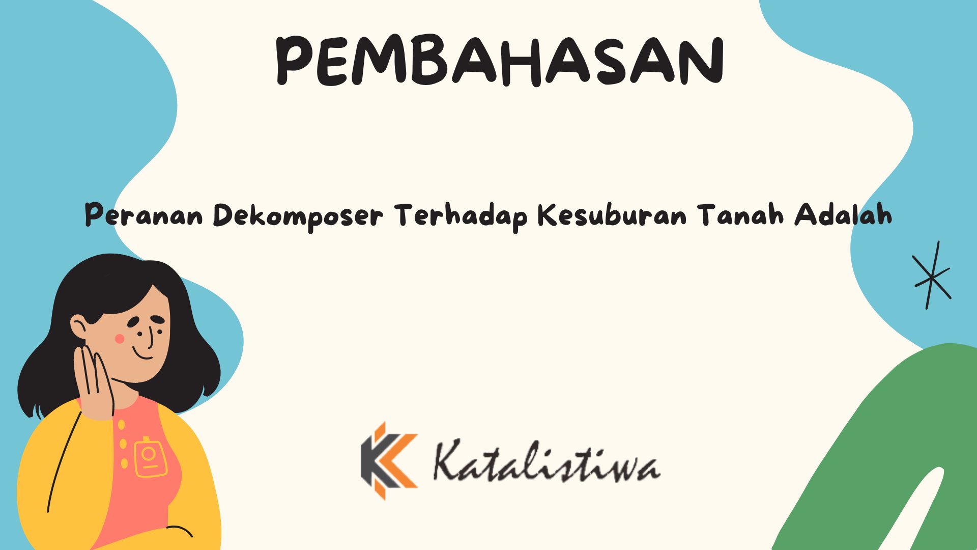 Peranan Dekomposer Terhadap Kesuburan Tanah Adalah