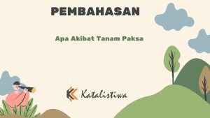Apa Akibat Tanam Paksa