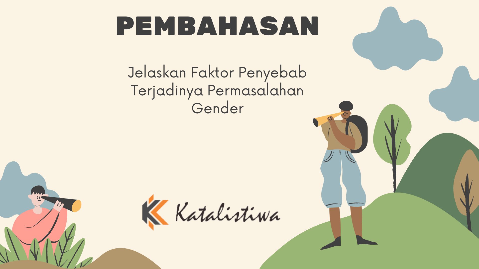 Jelaskan Faktor Penyebab Terjadinya Permasalahan Gender