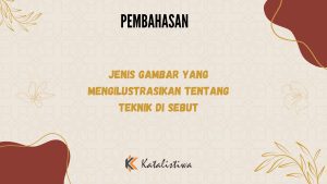 Jenis Gambar Yang Mengilustrasikan Tentang Teknik di Sebut