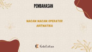 Macam Macam Operator Aritmatika