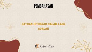 Satuan Hitungan Dalam Lagu Adalah