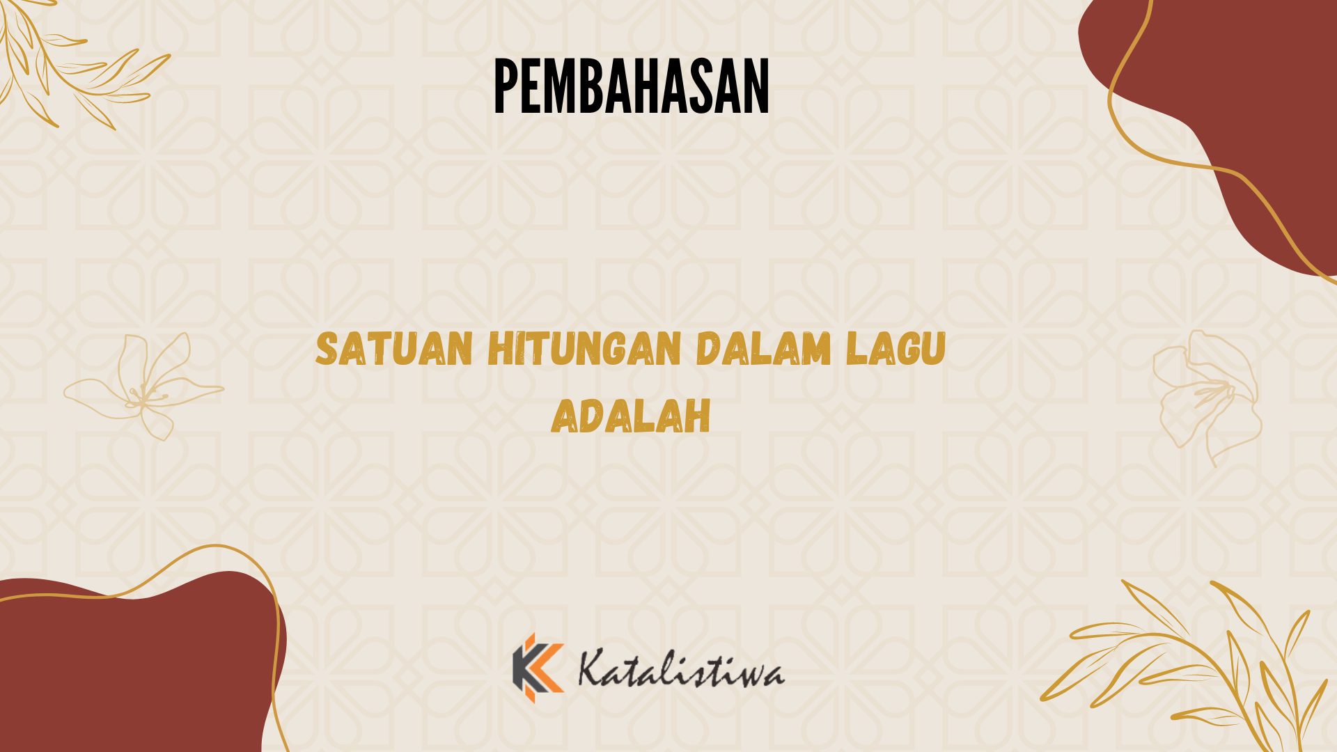 Satuan Hitungan Dalam Lagu Adalah