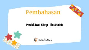 Posisi Awal Sikap Lilin Adalah