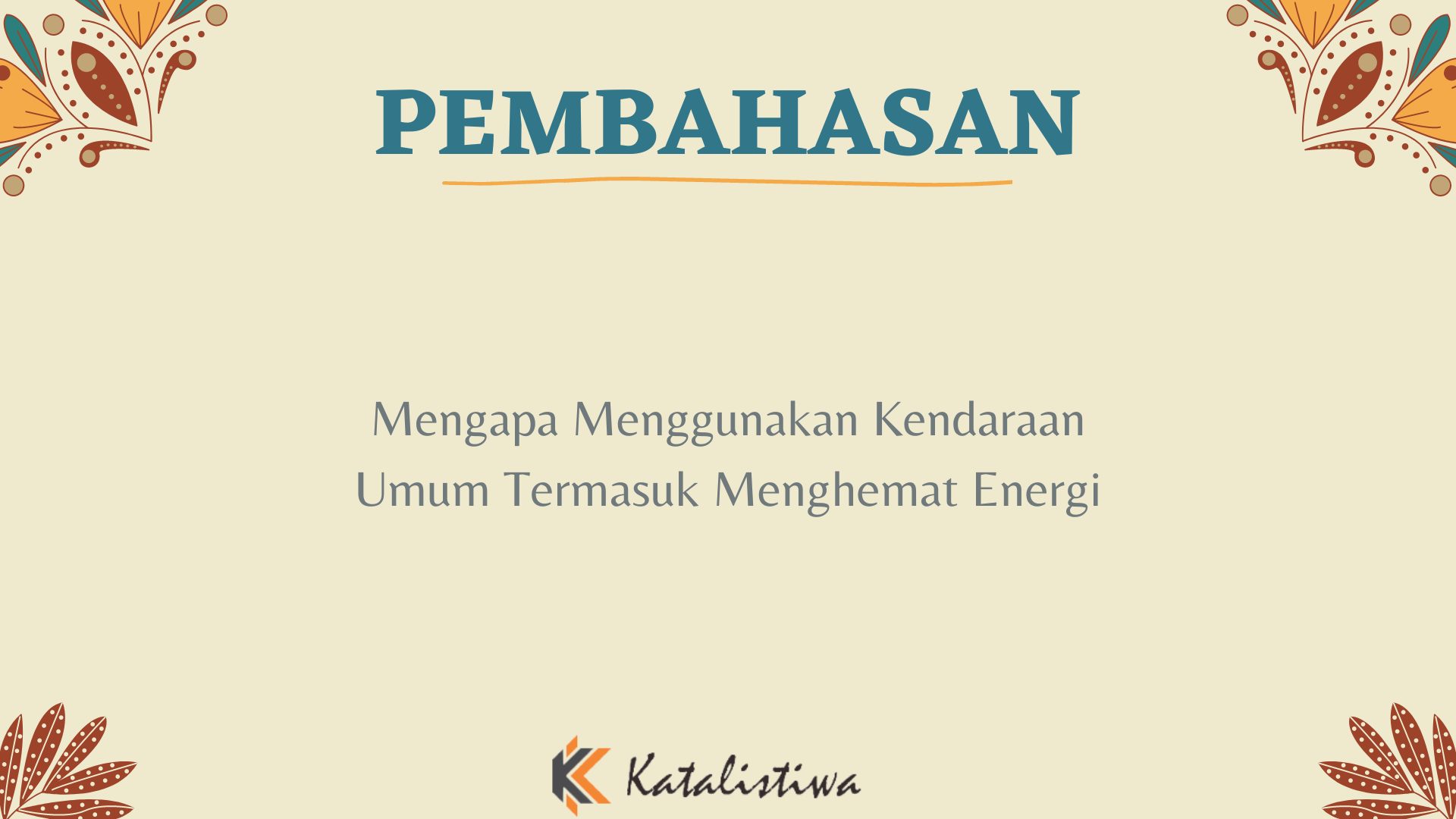 Mengapa Menggunakan Kendaraan Umum Termasuk Menghemat Energi