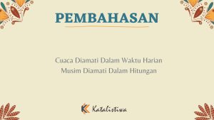 Cuaca Diamati Dalam Waktu Harian Musim Diamati Dalam Hitungan