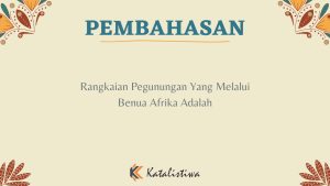 Rangkaian Pegunungan Yang Melalui Benua Afrika Adalah
