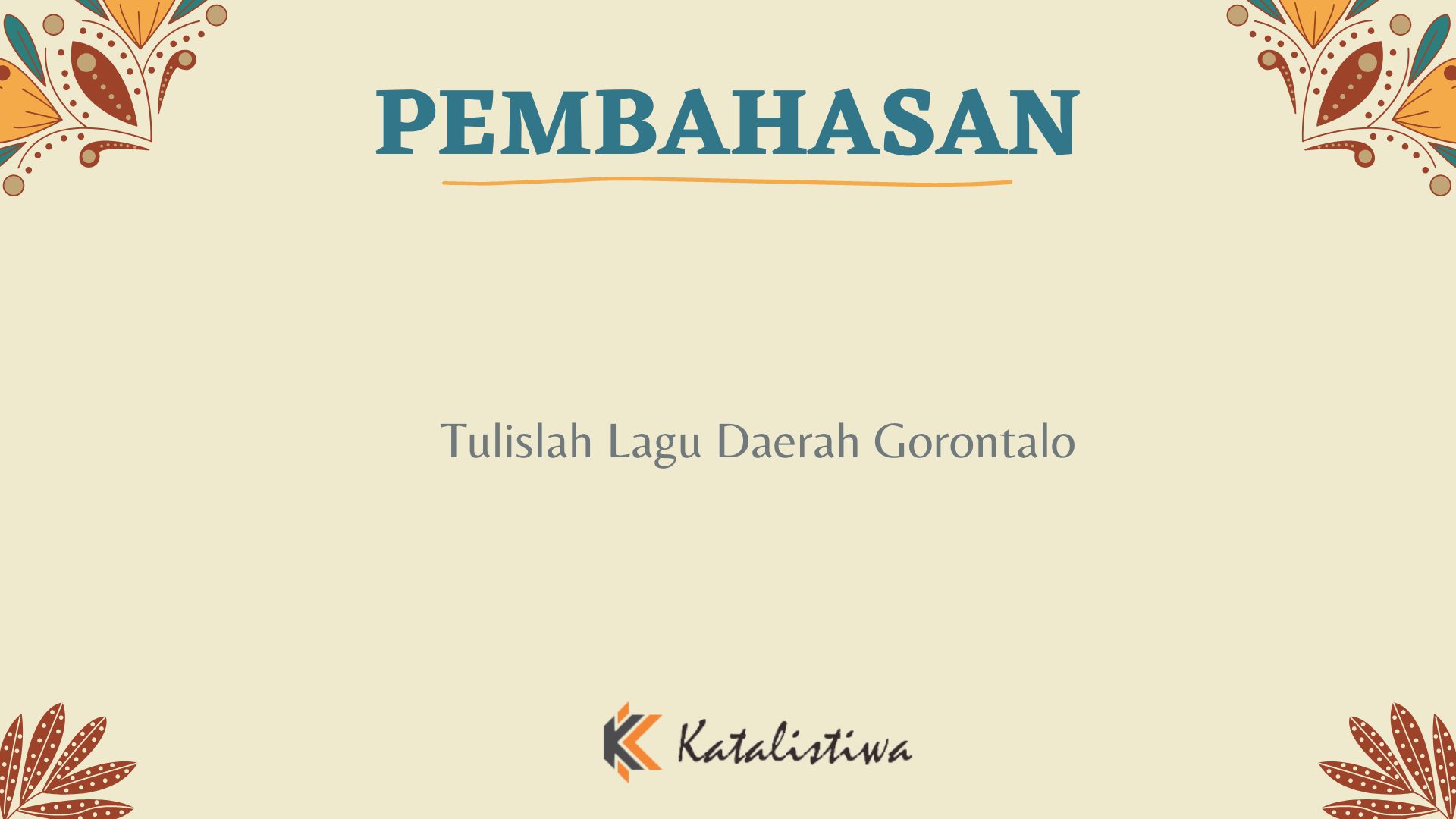 Tulislah Lagu Daerah Gorontalo