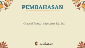 Organel Tempat Mencerna Zat Sisa