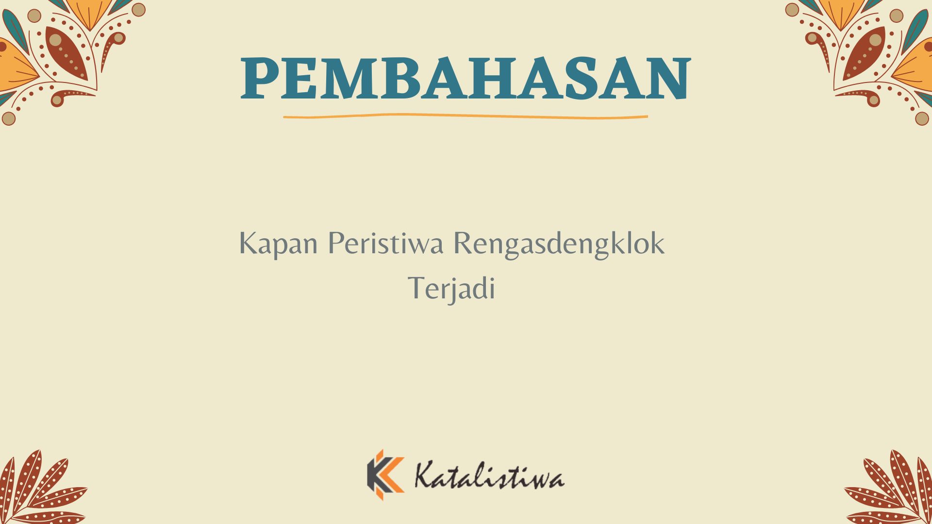 Kapan Peristiwa Rengasdengklok Terjadi