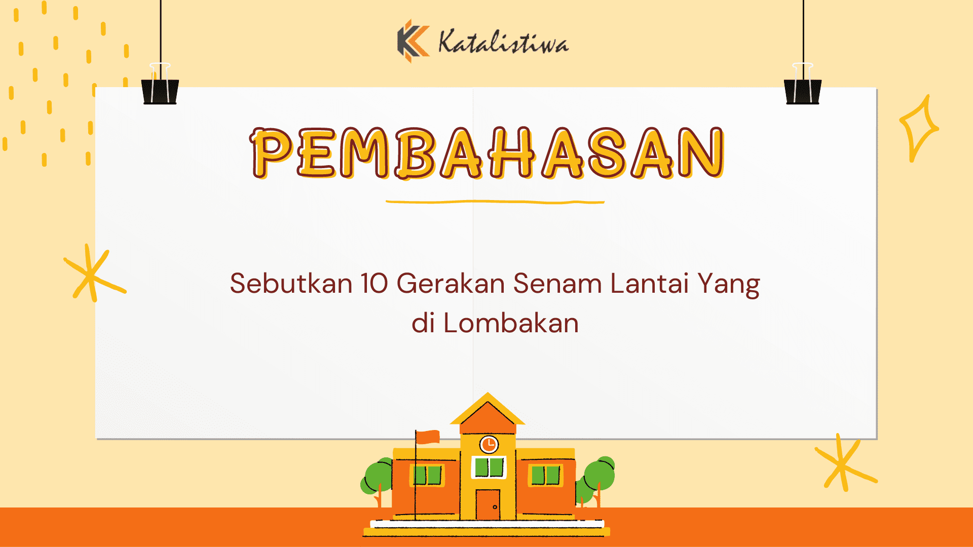 Sebutkan 10 Gerakan Senam Lantai Yang di Lombakan