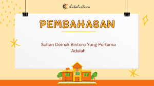 Sultan Demak Bintoro Yang Pertama Adalah