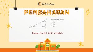Besar Sudut ABC Adalah