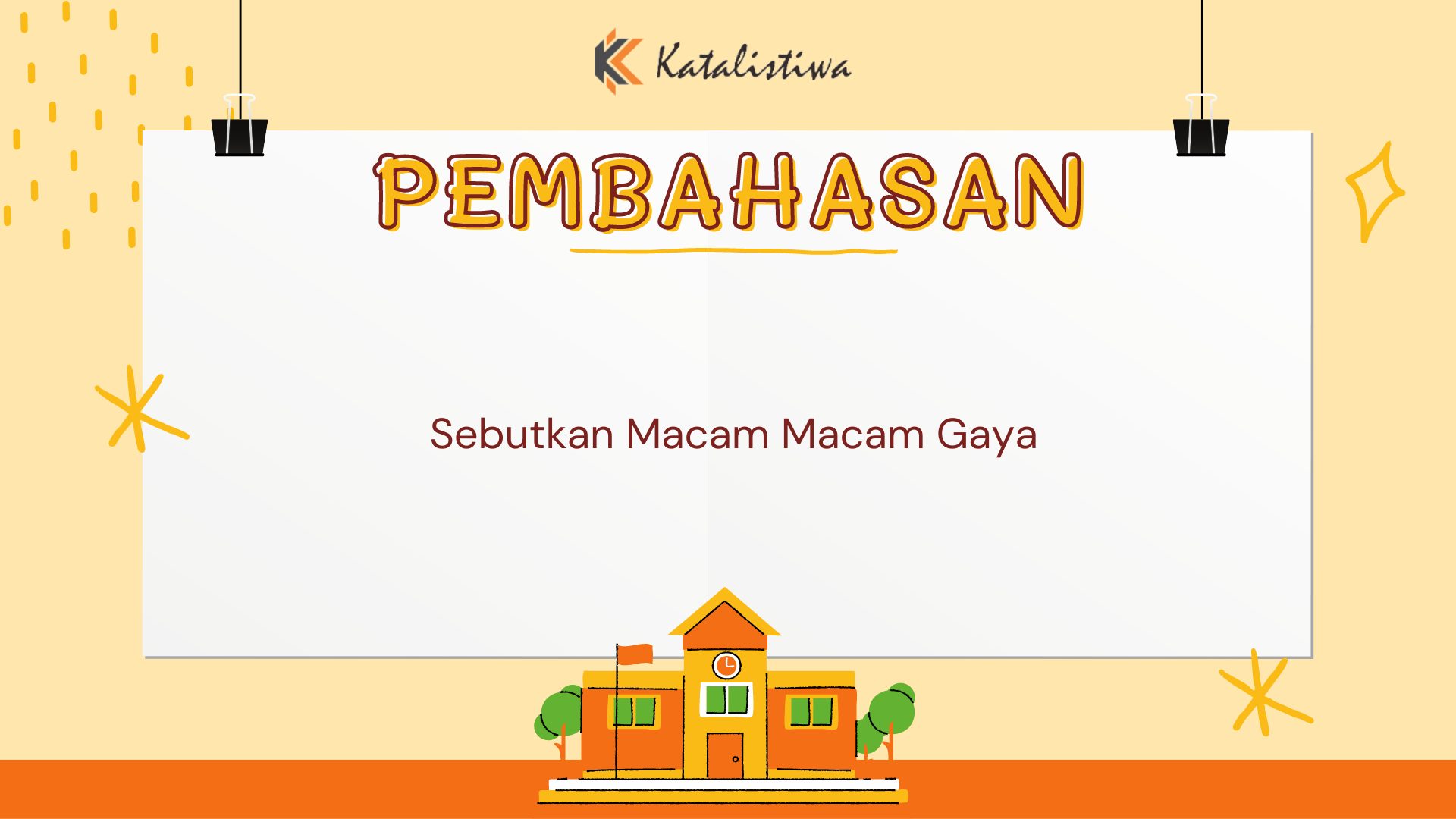 Sebutkan Macam Macam Gaya