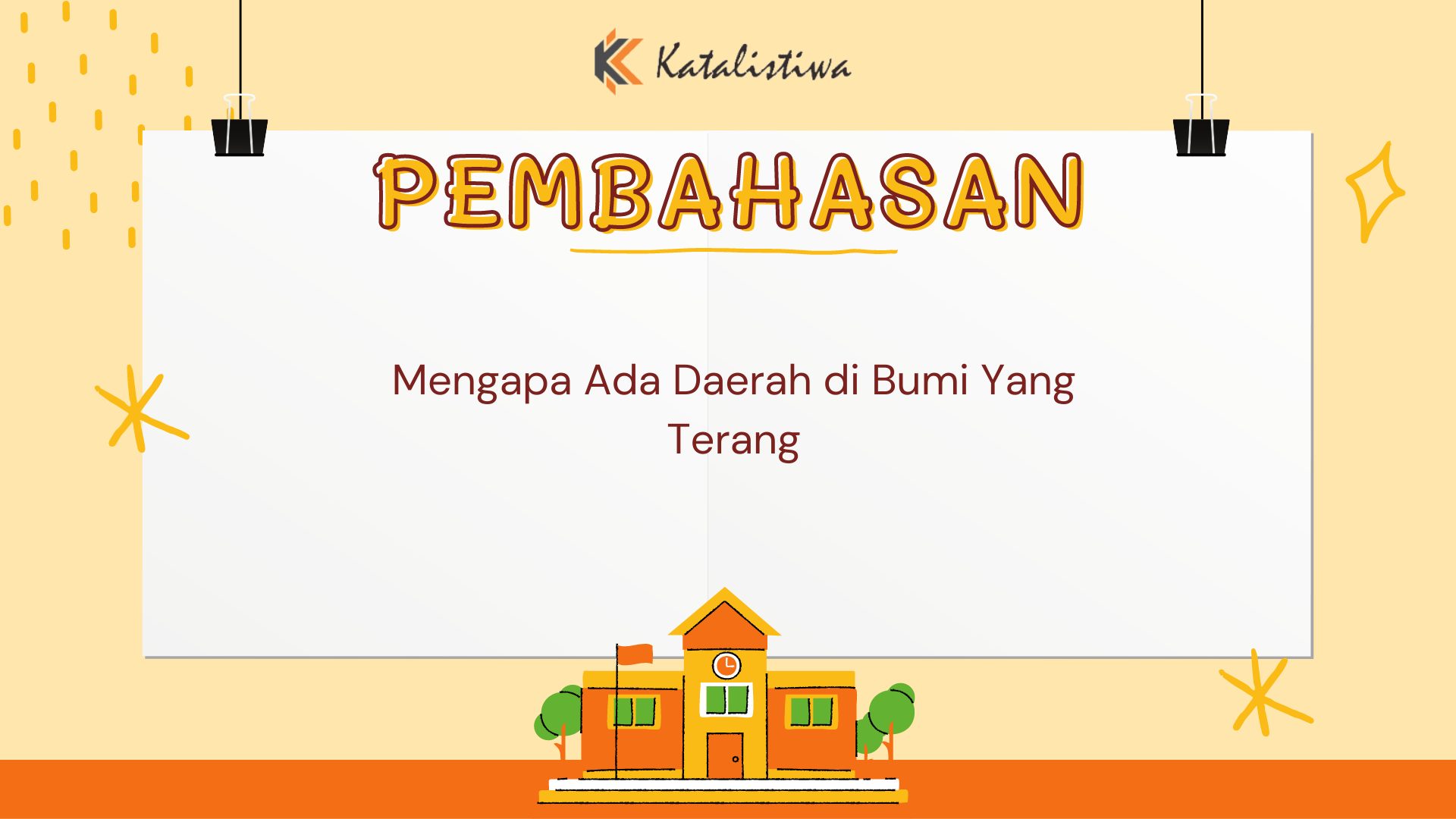 Mengapa Ada Daerah di Bumi Yang Terang