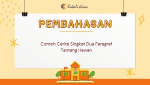 Contoh Cerita Singkat Dua Paragraf Tentang Hewan