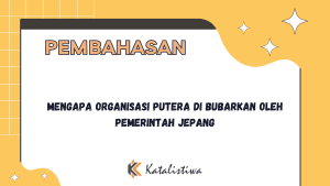 Mengapa Organisasi Putera di Bubarkan Oleh Pemerintah Jepang