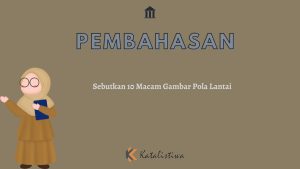 Sebutkan 10 Macam Gambar Pola Lantai