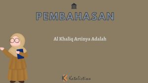 Al Khaliq Artinya Adalah