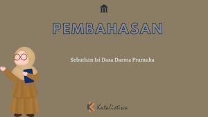 Sebutkan Isi Dasa Darma Pramuka