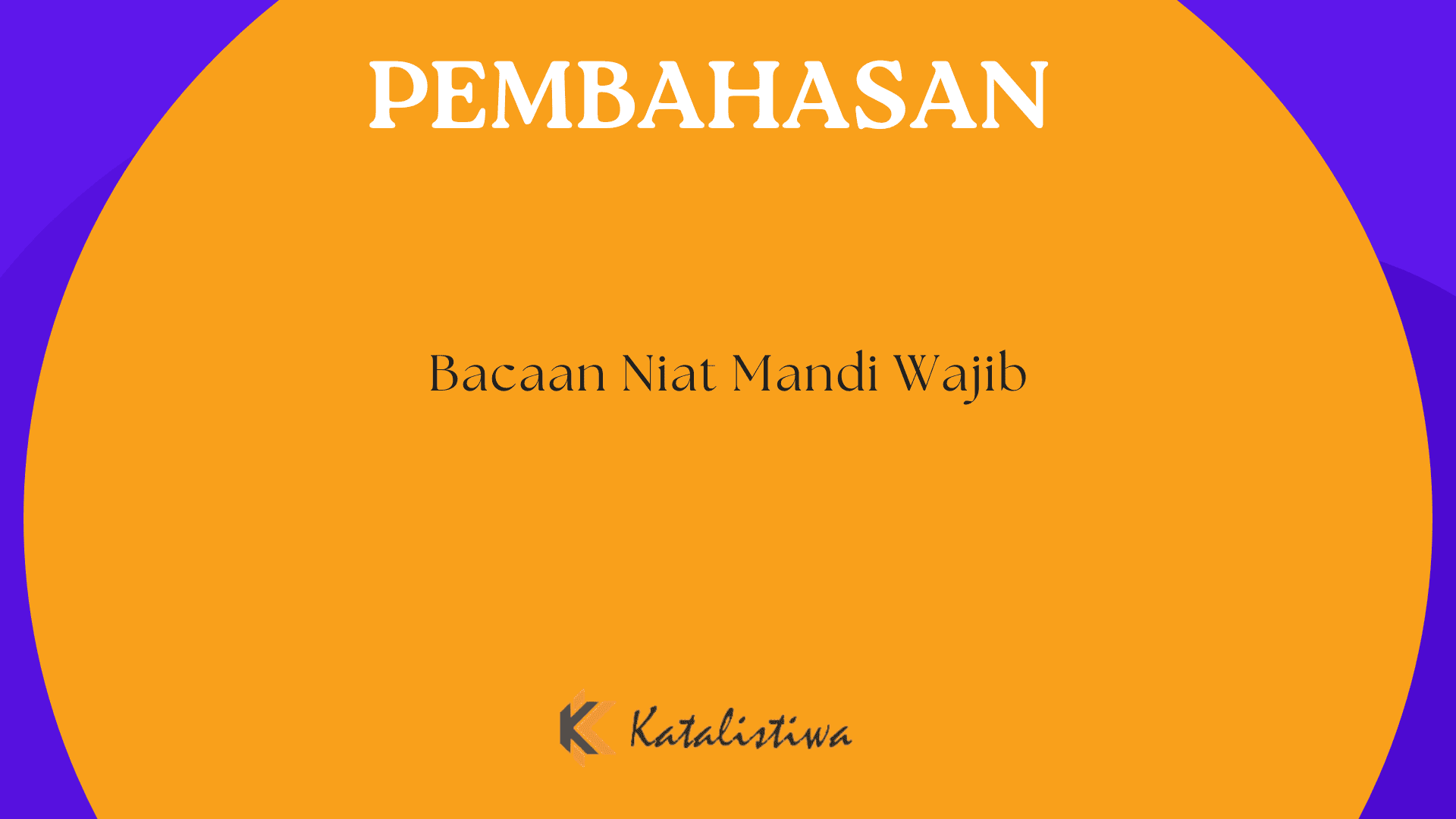 Bacaan Niat Mandi Wajib