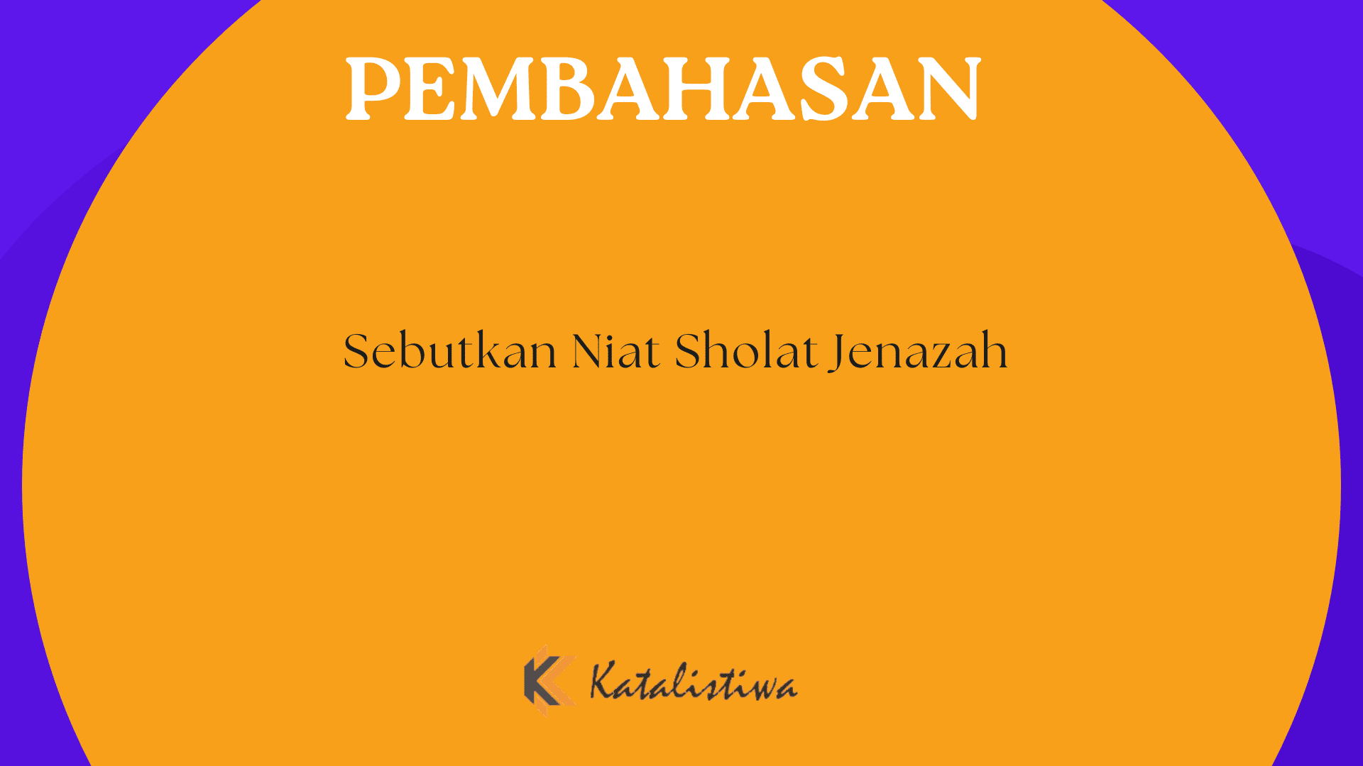 Sebutkan Niat Sholat Jenazah
