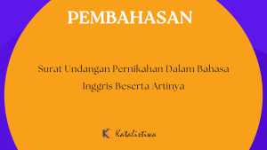 Surat Undangan Pernikahan Dalam Bahasa Inggris Beserta Artinya