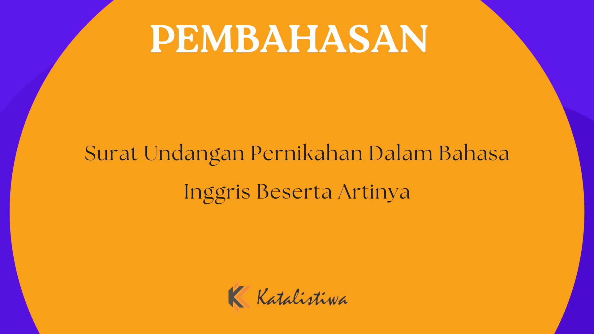 Surat Undangan Pernikahan Dalam Bahasa Inggris Beserta Artinya