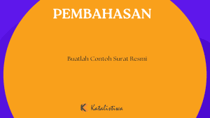 Buatlah Contoh Surat Resmi 