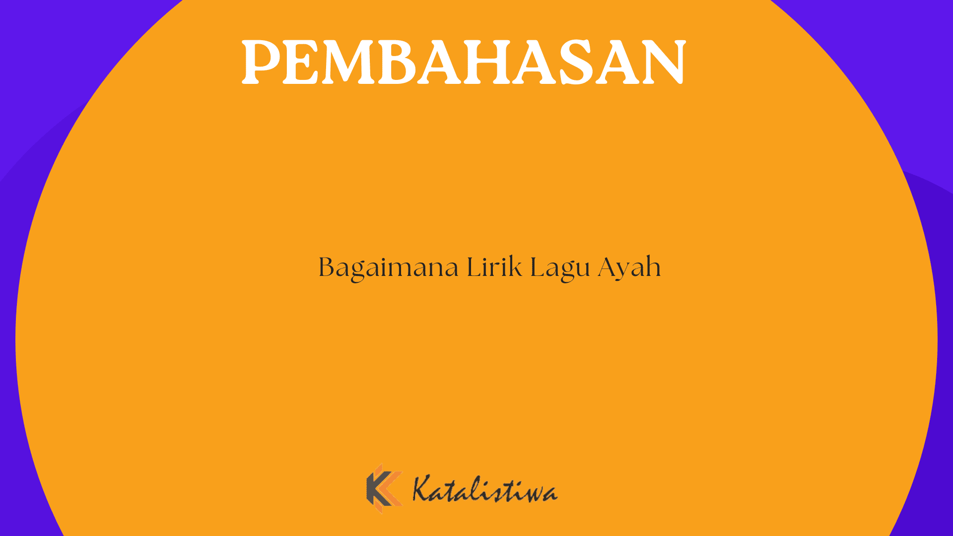 Bagaimana Lirik Lagu Ayah