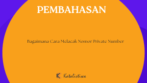 Bagaimana Cara Melacak Nomor Private Number