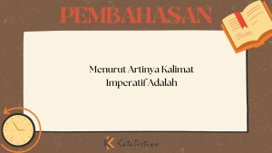Menurut Artinya Kalimat Imperatif Adalah